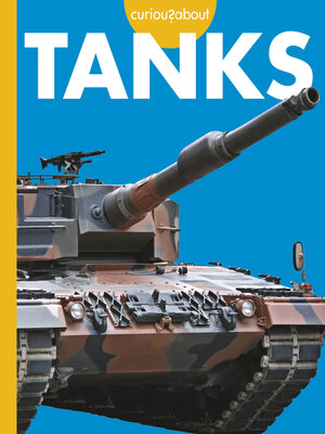 cover image of Curious about Tanks